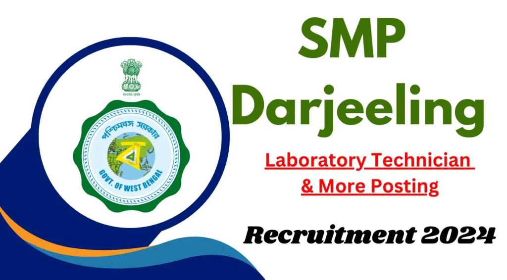 SMP Darjeeling Laboratory Technician Others Recruitment